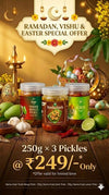 250g X 3 Pickles @ Just Rs.249/- Only